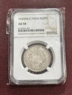 NGC Graded AU 58 One Rupee 1840 Silver Coin