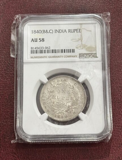 NGC Graded AU 58 One Rupee 1840 Silver Coin