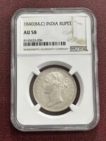 NGC Graded AU 58 East India Company One Rupee 1840 Silver Coin