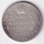 2 Annas King Edward VII 1906 Silver Coin